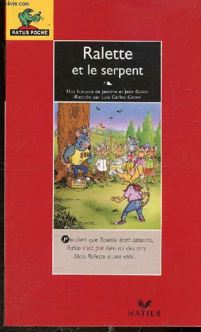 RALETTE ET LE SERPENT