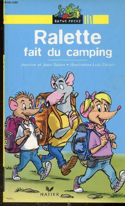 RALETTE FAIT DU CAMPING