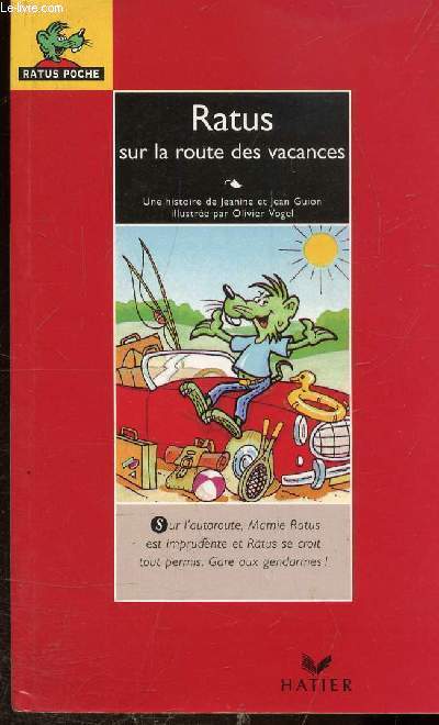 RATUS SUR LA ROUTE DES VACANCES