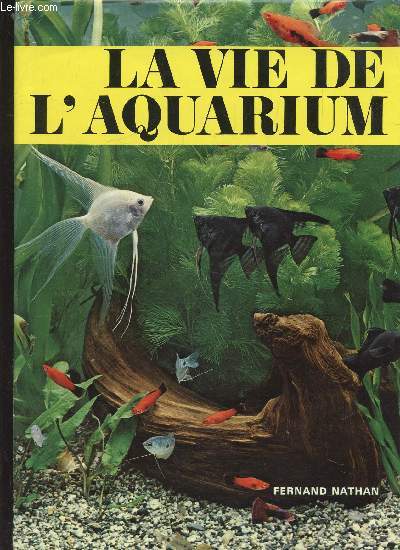 LA VIE DE L'AQUARIUM