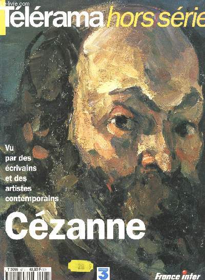 TELERAMA HORS SERIE N61- SEPTEMBRE 1995 - -CEZANNE - VU PAR DES ECRIVAINS ET DES ARTISTES CONTEMPORAINS