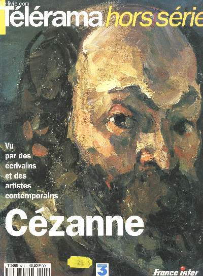 TELERAMA HORS SERIE N61- SEPTEMBRE 1995 - -CEZANNE - VU PAR DES ECRIVAINS ET DES ARTISTES CONTEMPORAINS