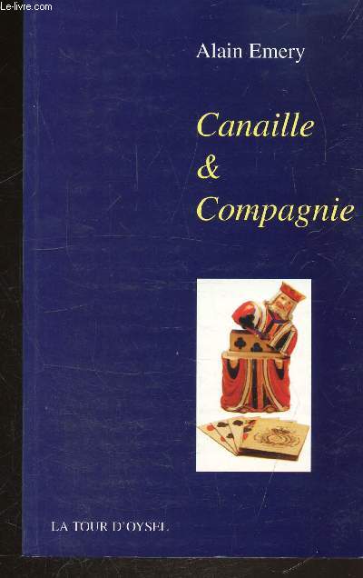 CANAILLE & COMPAGNIE