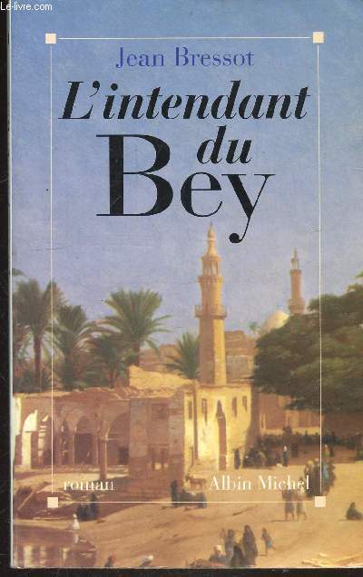 L'INTENDANT DU BEY