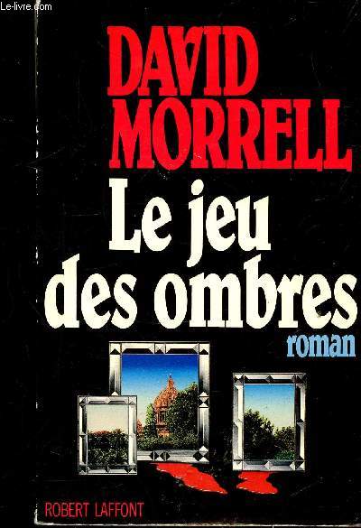 LE JEU DES OMBRES -