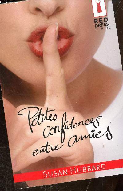 PETITES CONFIDENCES ENTRE AMIES - COLLECTION RED DRESS INK N24.