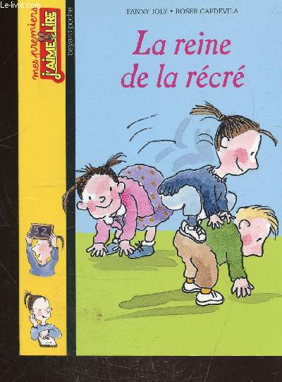 MES PREMIERS J'AIME LIRE - LA REINE DE LA RECRE