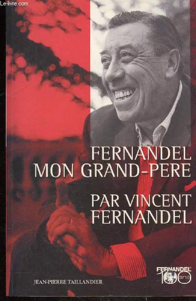 FERNANDEL MON GRAND-PERE