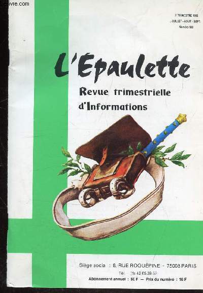 L'EPAULETTE REVUE TRIMESTRIELLE D'INFORMATIONS N108 JUILLET AOUT SEPT 1992 -