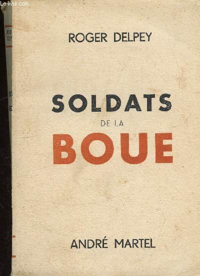 SOLDATS DE LA BOUE