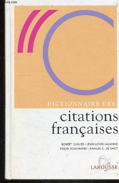 DICTIONNAIRE DES CITATIONS FRANCAISES -
