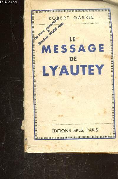 LE MESSAGE DE LYAUTEY