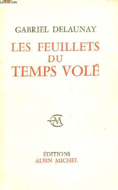 LES FEUILLETS DU TEMPS VOLE