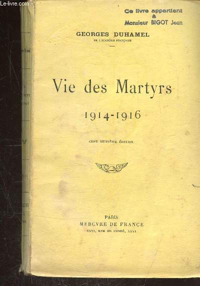 VIE DES MARTYRS 1914-1916