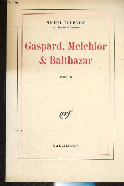 GASPARD, MELCHIOR & BALTHAZAR