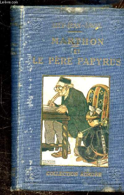 MARTHON ET LE PERE PAPYRUS - ROMAN.