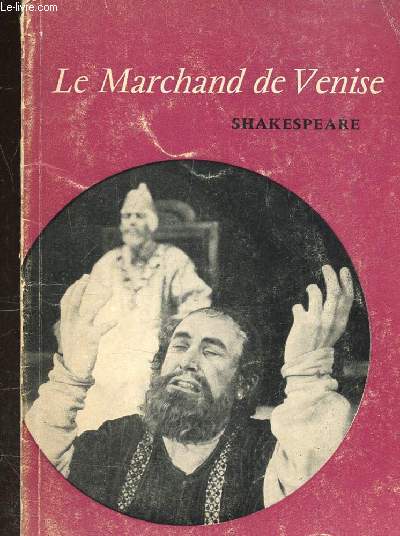 LE MARCHAND DE VENISE ADAPTATION NOUVELLE POUR LA LECTURE A PLUSIEURS VOIX.