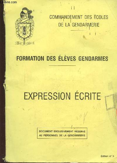 FORMATION DES ELEVES GENDARMES - EXPRESSION ECRITE -