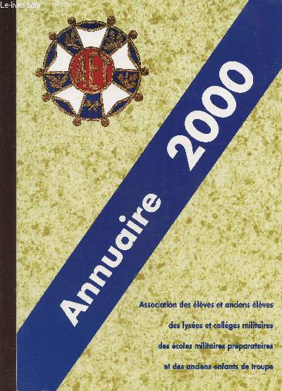 ANNUAIRE 2000 - - ASSOCIATION LYCEES ET COLLEGES MILITAIRES - 0 - Photo 1/1