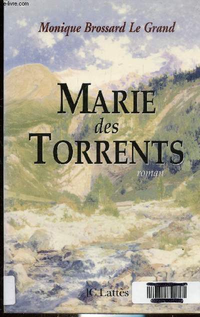 MARIE DES TORRENTS