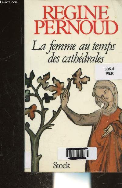 LA FEMME AU TEMPS DES CATHEDRALES