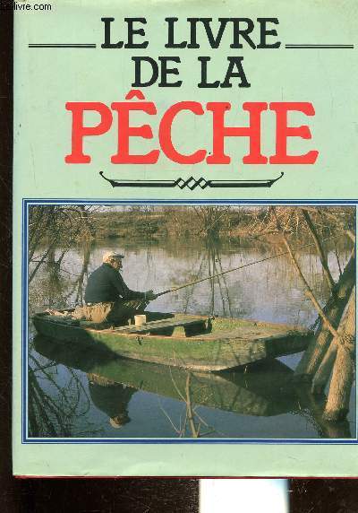 LE LIVRE DE LA PECHE