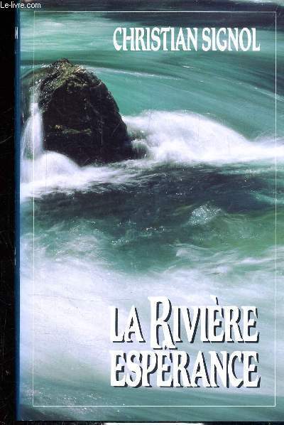 LA RIVIERE ESPERANCE