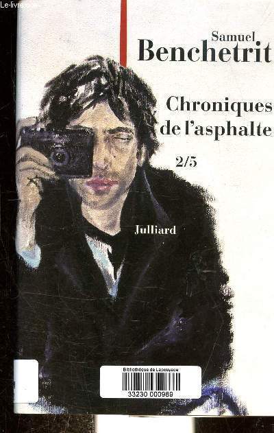 CHRONIQUES DE L'ASPHALTE 2/5