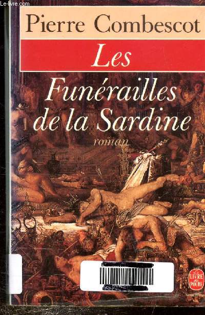 LES FUNERAILLES DE LA SARDINE. Collection Poche n6396.