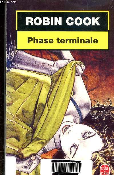 PHASE TERMINALE. Collection Poche N7690