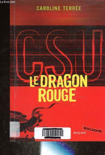 LE DRAGON ROUGE. C.S.U