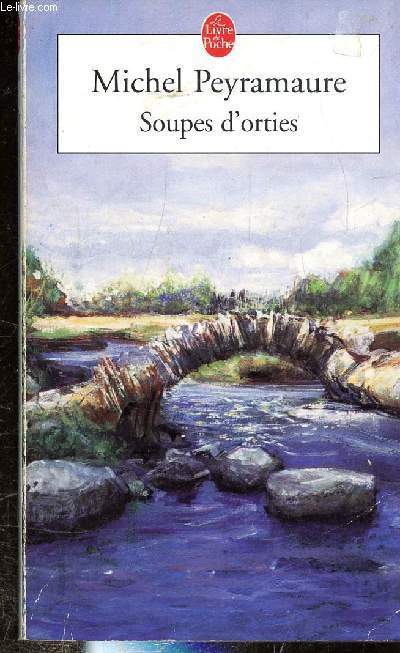SOUPES D'ORTIES. COLLECTION POCHE N15409