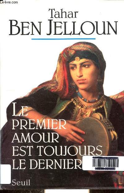 LE PREMIER AMOUR EST TOUJOURS LE DERNIER