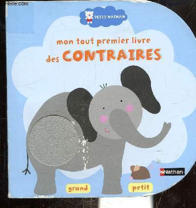 MON TOUT PREMIER LIVRE DE CONTRAIRES