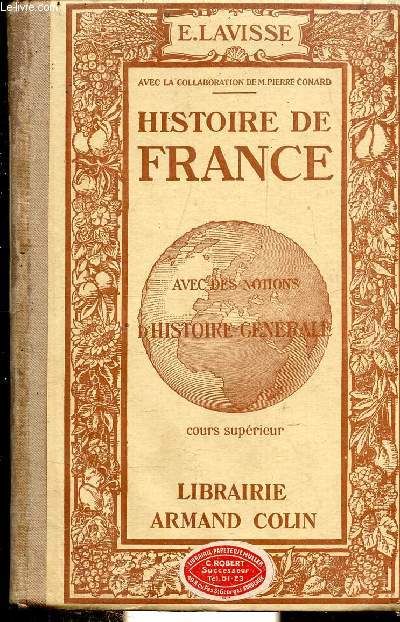 HISTOIRE DE FRANCE - AVEC DES NOTIONS D'HISTOIRE GENERALE