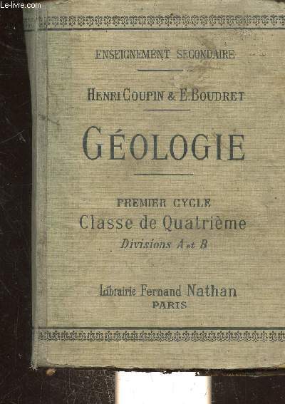 GEOLOGIE - PREMIER CYCLE - CLASSE DE QUATRIEME DIVISIONS A, B, C, D.