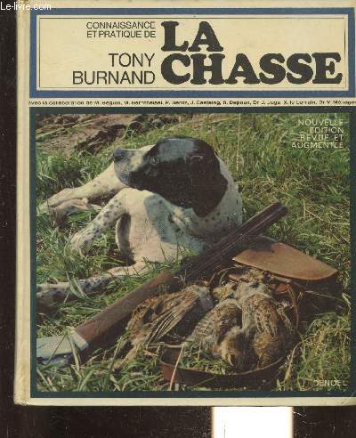 CONNAISSANCE ET PRATIQUE DE LA CHASSE