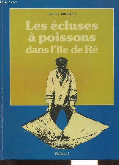 LES ECLUSES A POISSONS DANS L'ILE DE RE