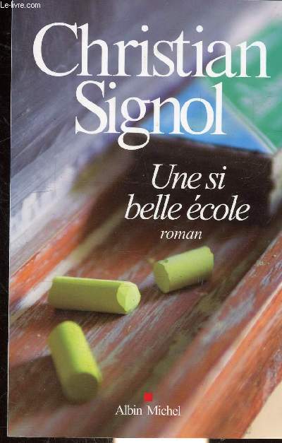 UNE SI BELLE ECOLE