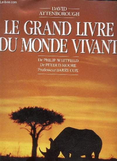 LE GRAND LIVRE DU MONDE VIVANT