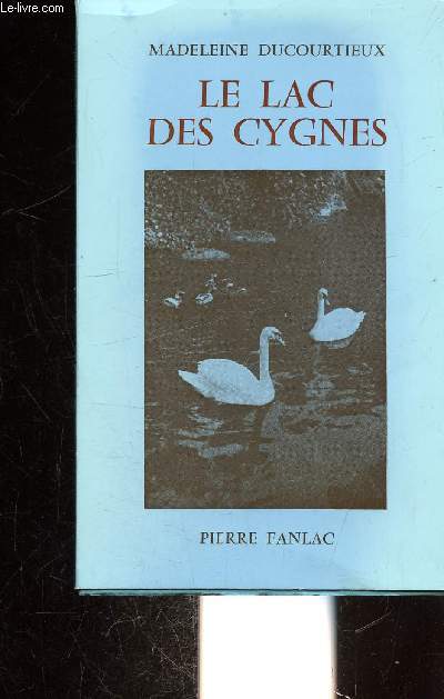 LE LAC DES CYGNES