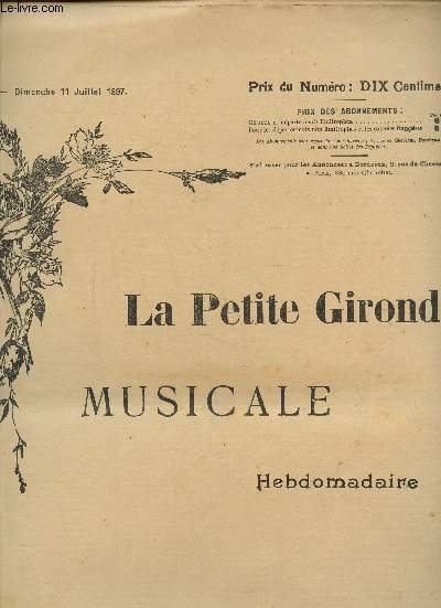 LA PETITE GIRONDE MUSICALE - N26 - DIMANCHE 11 JUILLET 1897 - TROIS PETITES PIECES POUR PIANO PAR GACHET MAGDELEINE