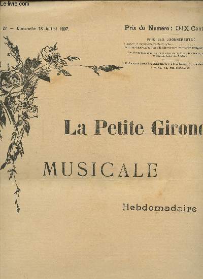 LA PETITE GIRONDE MUSICALE - N 27 - DIMANCHE 18 JUILLET 1897 - LE GRACIEUX - PAS DE QUATRE- POUR PIANO - PAR LEVY CAMILLE