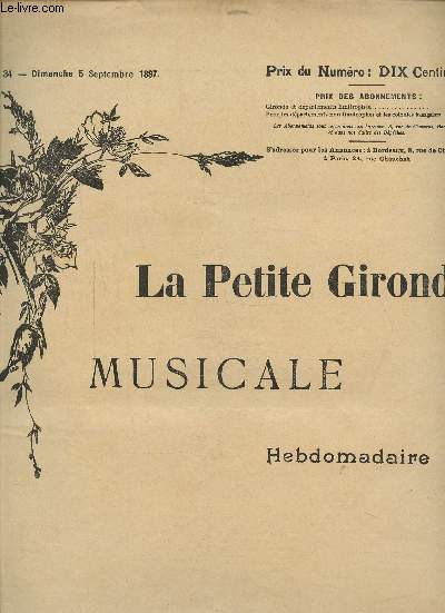 LA PETITE GIRONDE MUSICALE - N34 - Dimanche 5 Septembre 1897 - Un sourire au printemps - Berceuse pour piano par Bomier Georges OP:8