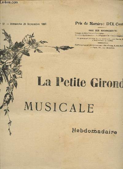 LA PETITE GIRONDE MUSICALE - N37 - Dimanche 26 septembre 1897 - Melanie - Valse pour piano par Girod Aime -