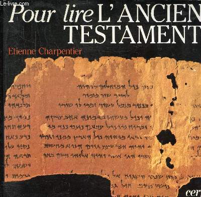 POUR LIRE L'ANCIEN TESTAMENT.