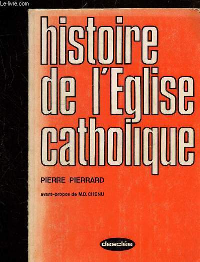 HISTOIRE DE L'EGLISE CATHOLIQUE.