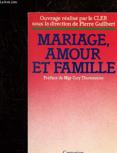 MARIAGE AMOUR ET FAMILLE.