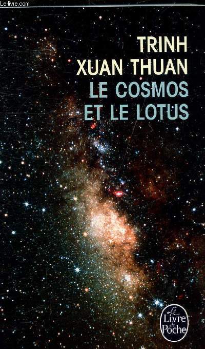 LE COSMOS ET LE LOTUS - CONFESSIONS D'UN ASTROPHYSICIEN - COLLECTION LE LIVRE DE POCHE N32924.