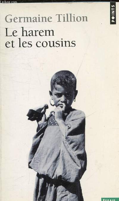 LE HAREM ET LES COUSINS - COLLECTION POINTS ESSAIS N141.